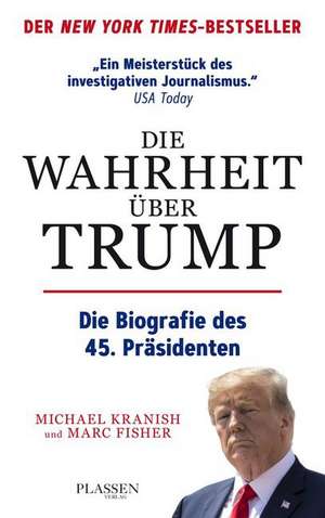 Die Wahrheit über Trump de Michael Kranish