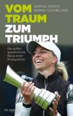 Vom Traum zum Triumph de Sophia Popov