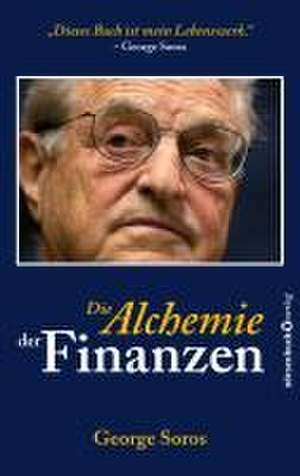 Die Alchemie der Finanzen de George Soros