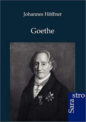 Goethe de Johannes Höffner