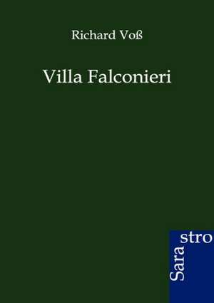 Villa Falconieri de Richard Voß