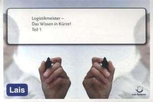 Logistikmeister - Das Wissen in Kürze