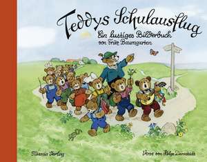 Teddys Schulausflug de Helge Darnstädt