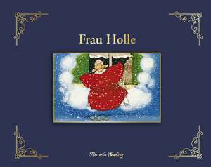 Frau Holle de Jacob Grimm