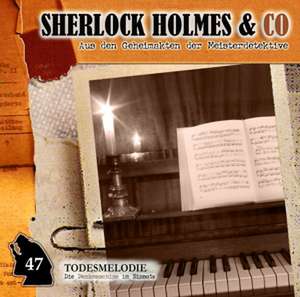 Sherlock Holmes & Co 47. Todesmelodie de Martin Keßler