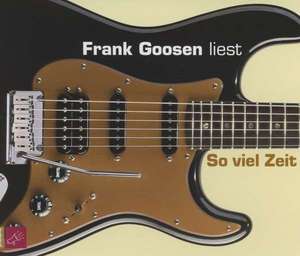 So viel Zeit (Hörbestseller) de Frank Goosen