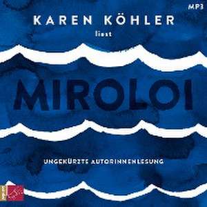 Miroloi de Karen Köhler