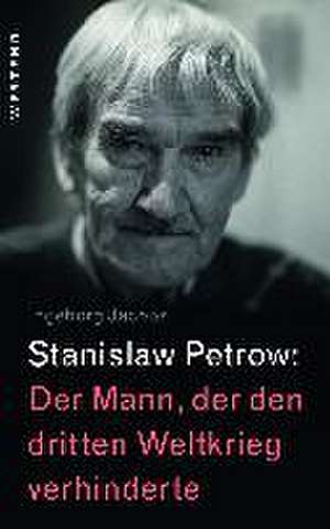 Stanislaw Petrow: de Ingeborg Jacobs