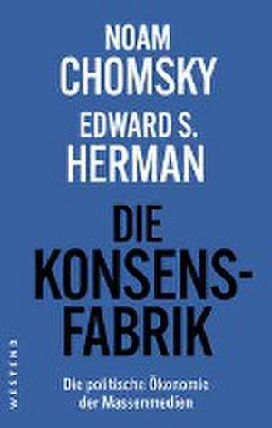 Die Konsensfabrik de Edward S. Herman