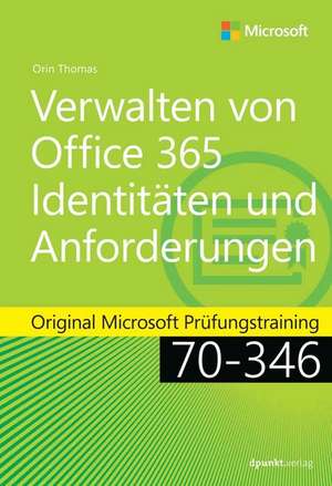 Verwalten von Office 365-Identitäten und -Anforderungen de Orin Thomas