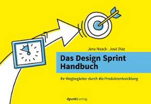 Das Design Sprint Handbuch de Jana Noack