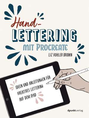 Handlettering mit Procreate de Liz Kohler Brown