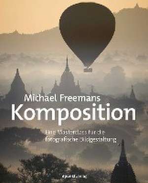 Michael Freemans Komposition de Michael Freeman