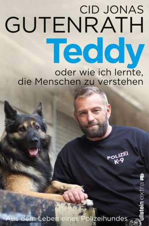 Teddy oder wie ich lernte, die Menschen zu verstehen de Cid Jonas Gutenrath