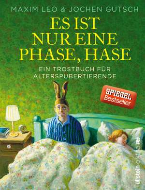 Es ist nur eine Phase, Hase de Maxim Leo