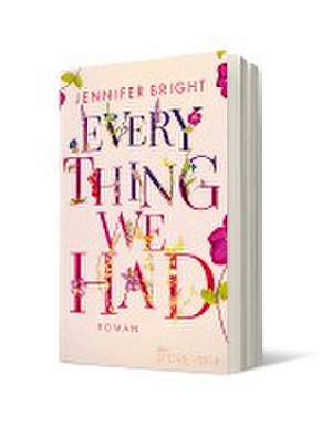 Everything We Had de Jennifer Bright