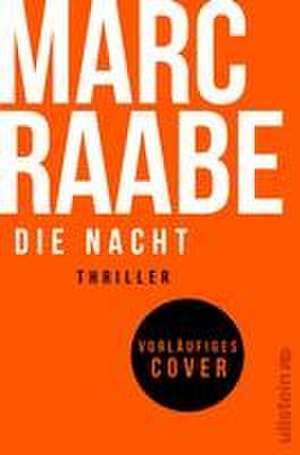 Die Nacht de Marc Raabe