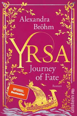 Yrsa. Journey of Fate de Alexandra Bröhm