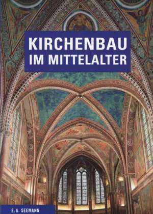 Kirchenbau im Mittelalter de Dietrich Conrad