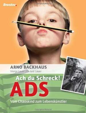 Ach du Schreck! ADS de Arno Backhaus