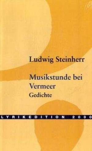 Musikstunde bei Vermeer de Ludwig Steinherr