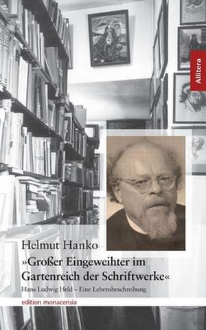 Gro Er Eingeweihter Im Gartenreich Der Schriftwerke: On Love, Sex, Reason, and Happiness de Helmut Hanko