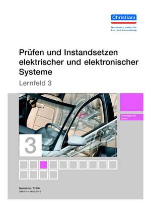 Lernfelder zur Fahrzeugtechnik - Lernfeld 3 - Unterlagen für den Lehrer