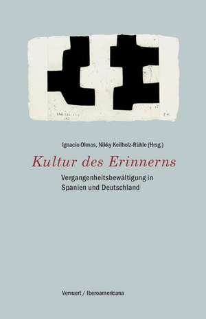 Kultur des Erinnerns de Ignacio Olmos