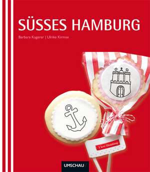 Süßes Hamburg de Katrin Hainke