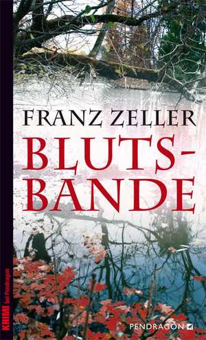 Blutsbande de Franz Zeller