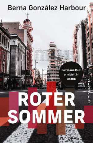Roter Sommer de Berna González Harbour
