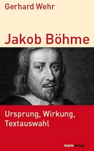 Jakob Böhme de Gerhard Wehr