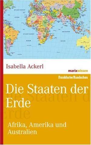 Die Staaten der Erde de Isabella Ackerl