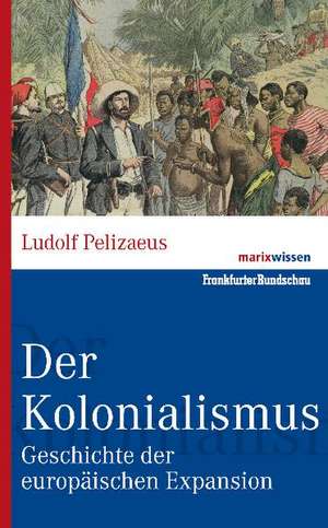 Der Kolonialismus de Ludolf Pelizaeus