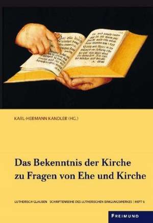 Bekenntnis d. Kirche/Fragen v. Ehe u. Kirche