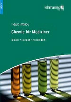 Chemie für Mediziner de Ivaylo Ivanov