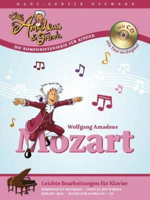 Little Amadeus & Friends - Wolfgang Amadeus Mozart