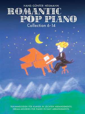 Romantic Pop Piano: Collection 6-14 de Hans G. Heumann