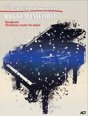 It's Snowing On My Piano de Bugge Wesseltoft