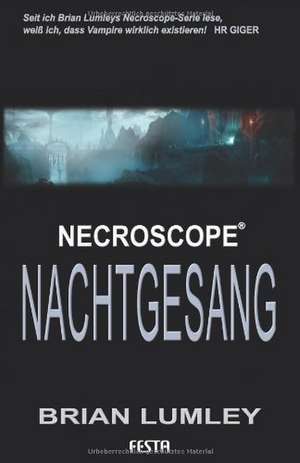 Necroscope 11. Nachtgesang de Brian Lumley