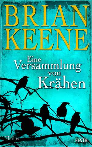 Eine Versammlung von Krähen de Brian Keene