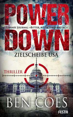 Power Down - Zielscheibe USA de Ben Coes