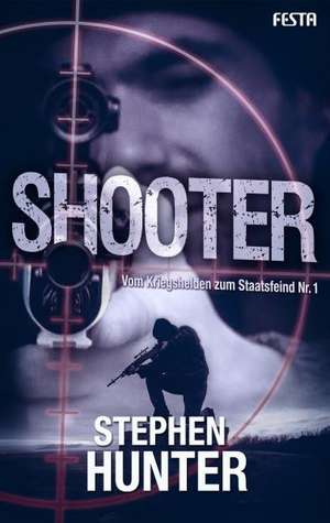 Shooter de Stephen Hunter