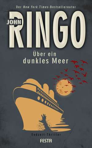 Über ein dunkles Meer de John Ringo