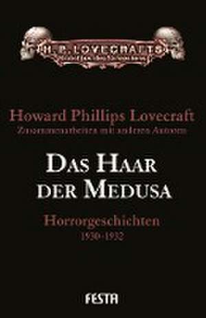 Das Haar der Medusa de H. P. Lovecraft