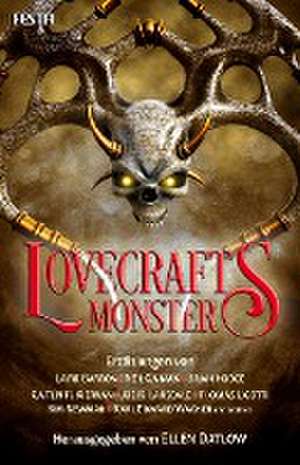 Lovecrafts Monster de Ellen Datlow