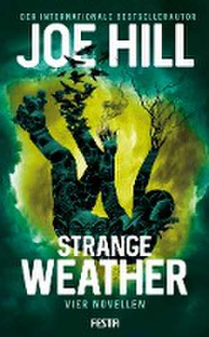 Strange Weather - Vier Novellen de Joe Hill