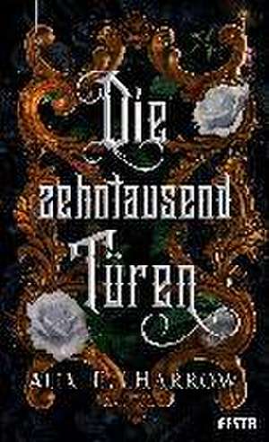 Die zehntausend Türen de Alix E. Harrow