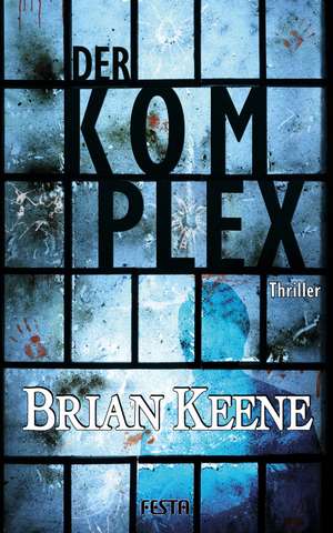 Der Komplex de Brian Keene