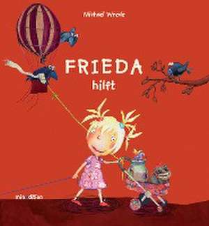 Frieda hilft de Michael Wrede